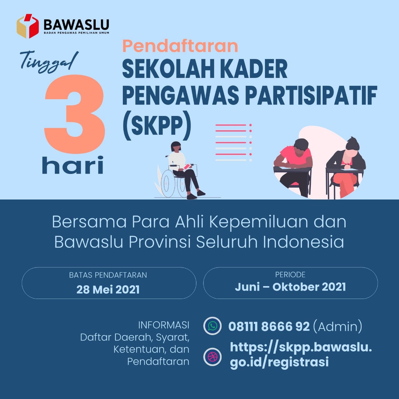 Pendaftaran Sekolah Kader Pengawas Partisipatif Tinggal 3 Hari Lagi !