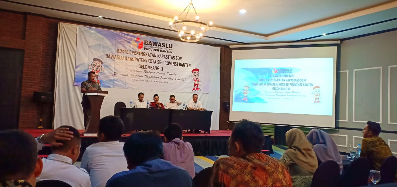 BAWASLU PROVINSI BANTEN GELAR BIMTEK PENINGKATAN KAPASITAS SDM BAWASLU KABUPATEN/KOTA SE-PROVINSI BANTEN