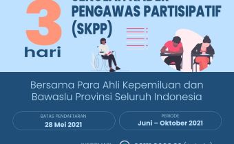 Pendaftaran Sekolah Kader Pengawas Partisipatif Tinggal 3 Hari Lagi !