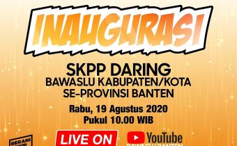 Inaugurasi SKPP Daring Bawaslu Kabupaten/Kota Se-Provinsi Banten