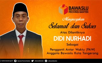 Didi Nurhadi, PAW Anggota Bawaslu Kota Tangerang