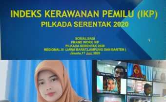 SOSIALISASI frame Work IKP PILKADA 2020 DI TENGAH PANDEMI :  HASIL KERJA BAWASLU BANTEN DI APRESIASI