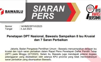 Siaran Pers :  Penetapan DPT Nasional, Bawaslu Sampaikan 8 Isu Krusial dan 7 Saran Perbaikan